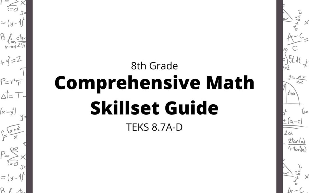 TEKS 8.7A D Comprehensive Math Skillset Guide 1